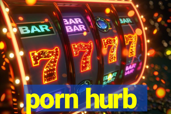 porn hurb